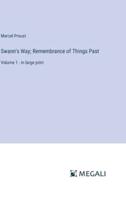 Swann's Way; Remembrance of Things Past