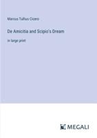 De Amicitia and Scipio's Dream