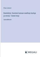 Kanteletar; Suomen kansan wanhoja lauluja ja wirsiä, Toinen kirja