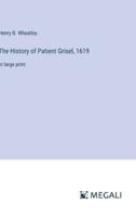 The History of Patient Grisel, 1619