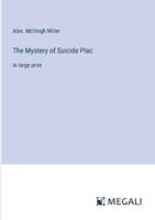 The Mystery of Suicide Plac