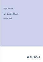 Mr. Justice Maxel