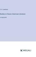 Studies in Classic American Literature