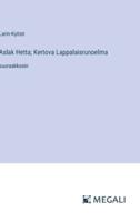 Aslak Hetta; Kertova Lappalaisrunoelma