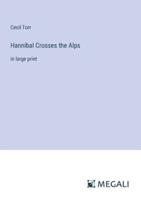 Hannibal Crosses the Alps