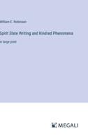 Spirit Slate Writing and Kindred Phenomena