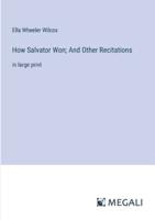 How Salvator Won; And Other Recitations
