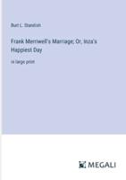 Frank Merriwell's Marriage; Or, Inza's Happiest Day