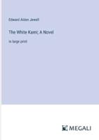 The White Kami; A Novel