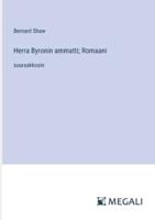 Herra Byronin Ammatti; Romaani