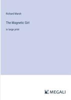 The Magnetic Girl