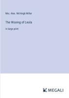 The Wooing of Leola