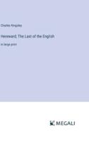 Hereward; The Last of the English