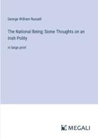 The National Being; Some Thoughts on an Irish Polity