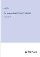 The Nicomachean Ethics Of Aristotle