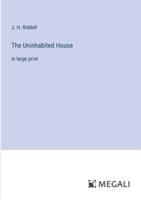 The Uninhabited House