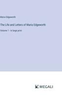 The Life and Letters of Maria Edgeworth