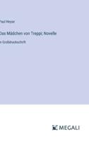 Das Mädchen Von Treppi; Novelle