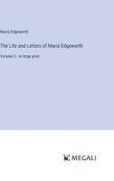 The Life and Letters of Maria Edgeworth