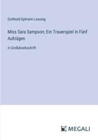 Miss Sara Sampson; Ein Trauerspiel In Fünf Aufzügen