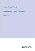 Old Greek Folk Stories Told Anew