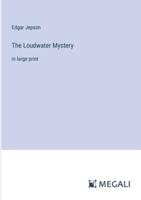 The Loudwater Mystery