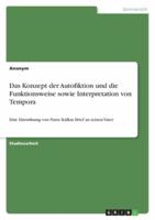 Das Konzept Der Autofiktion Und Die Funktionsweise Sowie Interpretation Von Tempora