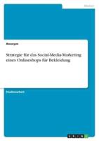 Strategie Für Das Social-Media-Marketing Eines Onlineshops Für Bekleidung