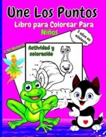 Une Los Puntos Libro Para Colorear Para Niños