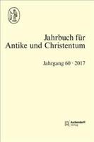 Jahrbuch Fur Antike Und Christentum 60 - 2017