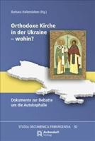 Orthodoxe Kirche in Der Ukraine - Wohin?