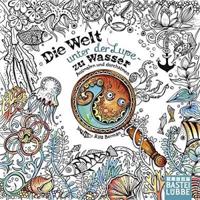 Die Welt unter der Lupe - zu Wasser