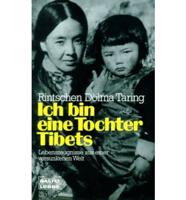 Ich Bin Eine Tochter Tibets