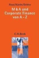M&A Und Corporate Finance Von A-Z