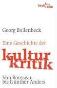 Bollenbeck, G: Geschichte der Kulturkritik