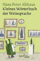 Althaus, H: Kleines Wörterbuch der Weinsprache