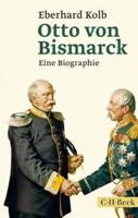 Kolb, E: Otto von Bismarck