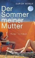 Der Sommer meiner Mutter