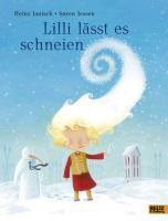 Janisch, H: Lilli lässt es schneien