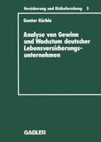 Analyse Von Gewinn Und Wachstum Deutscher Lebensversicherungsunternehmen