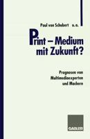 Print — Medium Mit Zukunft?
