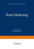 Hotel-Marketing : Strategien - Marketing-Mix - Planung - Kontrolle