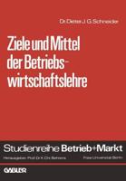 Ziele Und Mittel Der Betriebswirtschaftslehre