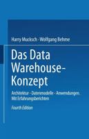 Das Data Warehouse-Konzept : Architektur - Datenmodelle - Anwendungen