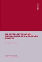 Strayer, J: Die mittelalterlichen Grundlagen des modernen St