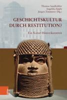 Geschichtskultur Durch Restitution?