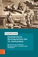 Kaufmannische Rechtsgutachten Des 18. Jahrhunderts