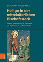 Heilige in Der Mittelalterlichen Bischofsstadt