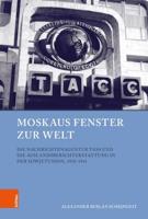 Moskaus Fenster Zur Welt