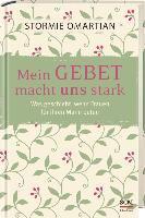 Mein Gebet macht uns stark